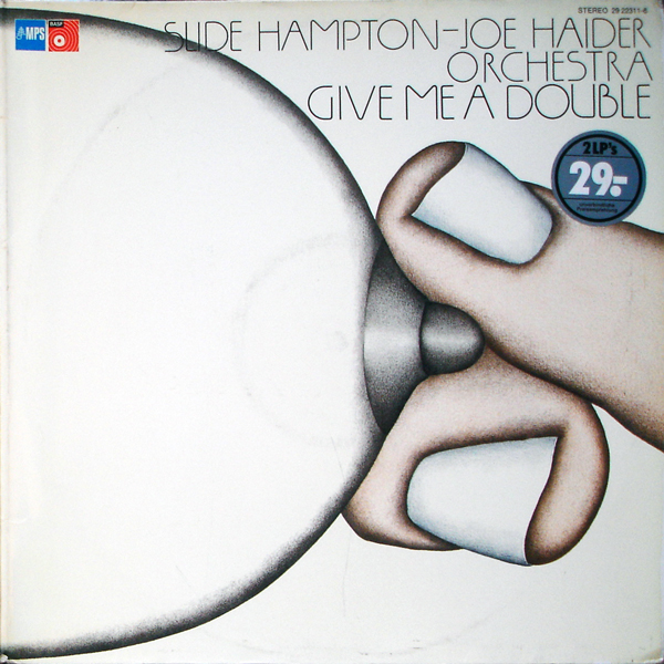 SLIDE HAMPTON - Slide Hampton - Joe Haider Orchestra ‎: Give Me A Double cover 