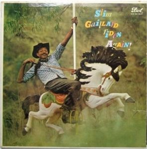 SLIM GAILLARD - Slim Gaillard Rides Again cover 