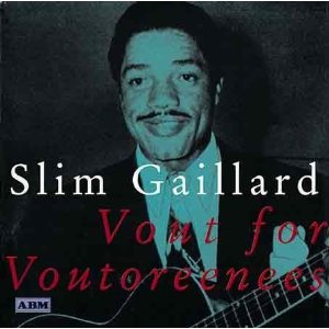 SLIM GAILLARD - Vout for Voutoreenees cover 