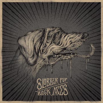 SLOBBER PUP - Black Aces cover 
