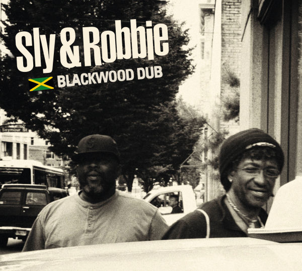 SLY AND ROBBIE - Blackwood Dub cover 