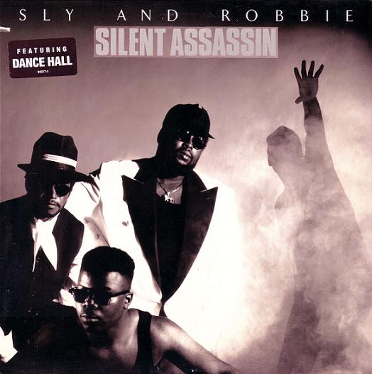 SLY AND ROBBIE - Silent Assassin cover 
