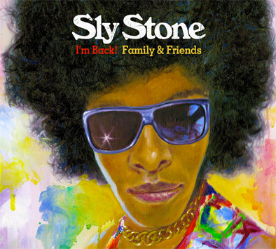 SLY STONE - I'm Back! Family & Friends cover 