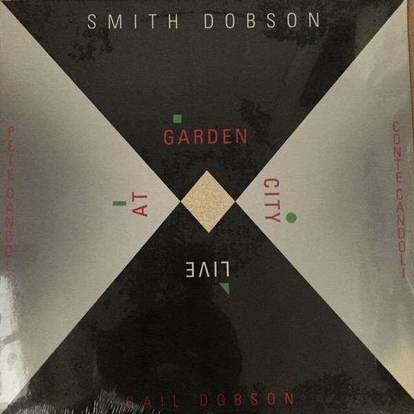 SMITH DOBSON - Live At Garden City cover 