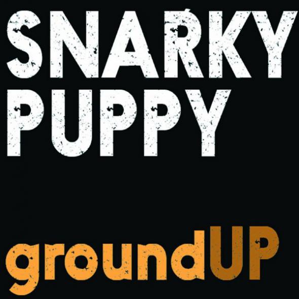 SNARKY PUPPY - GroundUP cover 