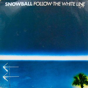 SNOWBALL - Follow The White Line cover 