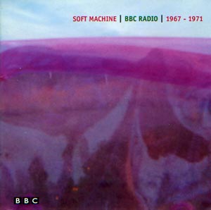 SOFT MACHINE - BBC Radio 1967-1971 cover 