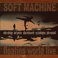 SOFT MACHINE - Floating World Live cover 