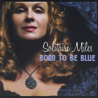 SOLITAIRE MILES - Born to Be Blue cover 