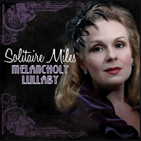 SOLITAIRE MILES - Melancholy Lullaby cover 