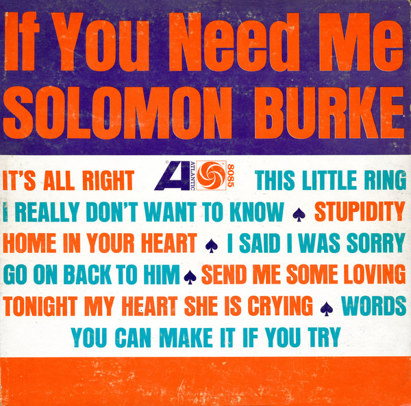 SOLOMON BURKE - If You Need Me cover 