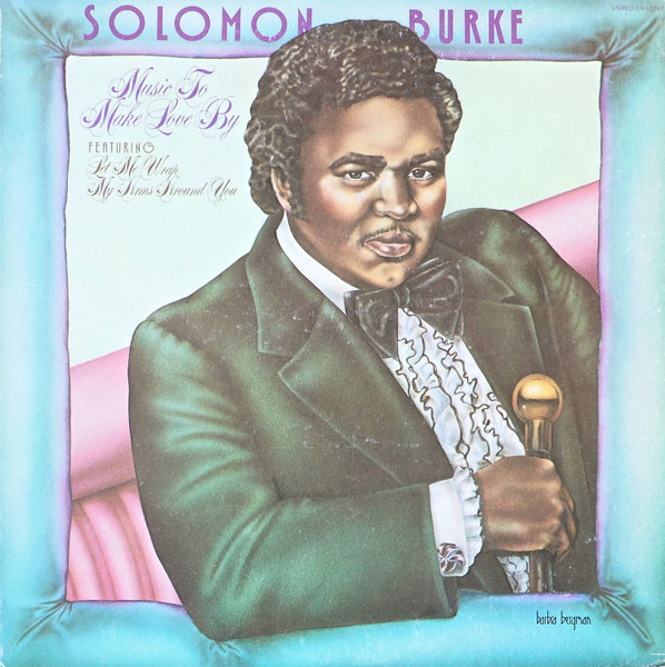 SOLOMON BURKE - Music To Make Love By cover 