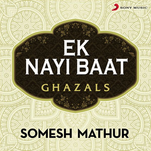 SOMESH MATHUR - Ek Nayi Baat cover 