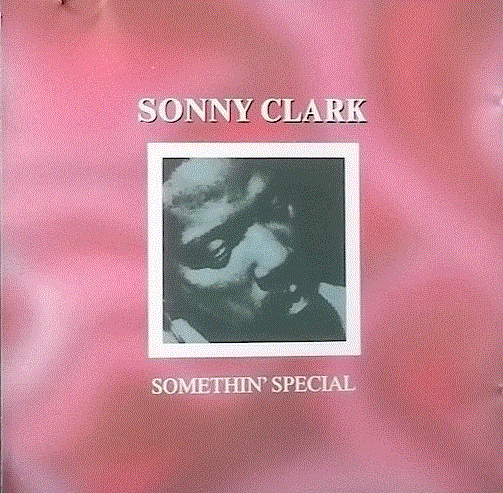 SONNY CLARK - Somethin' Special cover 