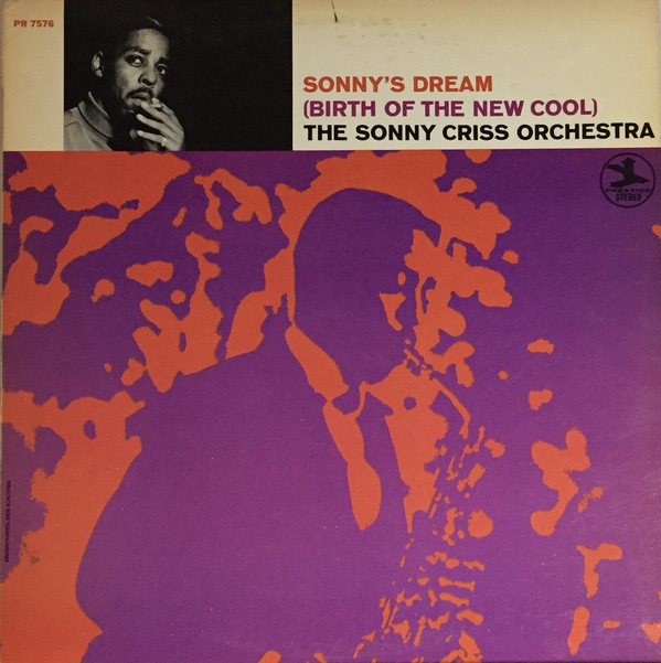 SONNY CRISS - Sonny's Dream (Birth Of The New Cool) cover 