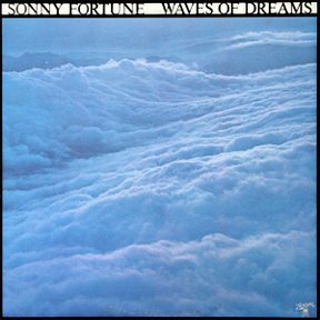 SONNY FORTUNE - Waves Of Dreams cover 