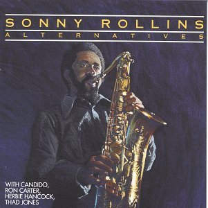 SONNY ROLLINS - Alternatives cover 