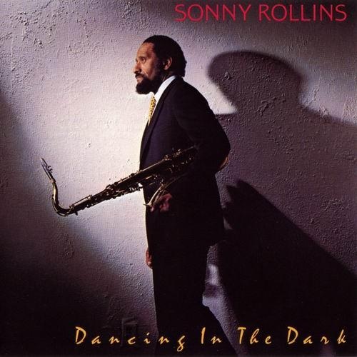 SONNY ROLLINS - Dancing in the Dark cover 