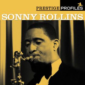 SONNY ROLLINS - Prestige Profiles: Sonny Rollins cover 