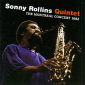 SONNY ROLLINS - The Montreal Concert 1982 cover 