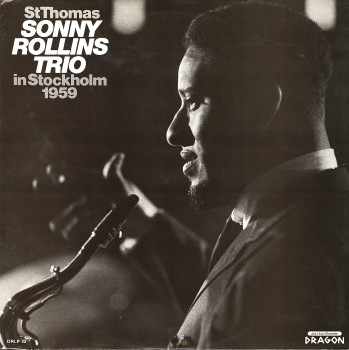 SONNY ROLLINS - St Thomas - Sonny Rollins Trio In Stockholm 1959 cover 
