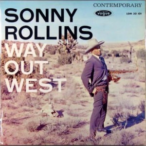 SONNY ROLLINS - Way Out West cover 