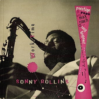 SONNY ROLLINS - Worktime cover 