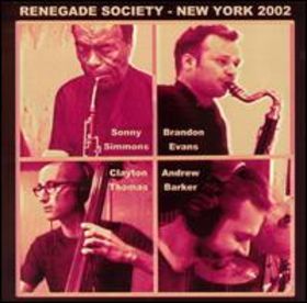 SONNY SIMMONS - Renegade Society NYC 2002 cover 