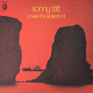 SONNY STITT - I Cover The Waterfront cover 