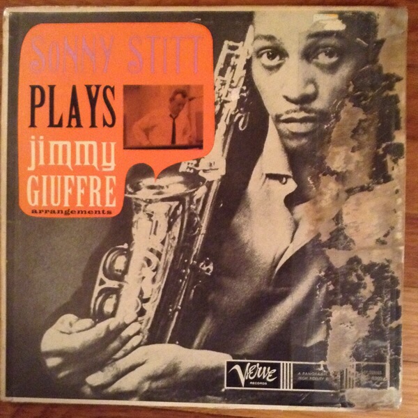 SONNY STITT - Plays Jimmy Giuffre Arrangements cover 