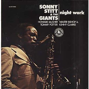 SONNY STITT - Sonny Stitt & The Giants : Night Work (aka Loverman) cover 