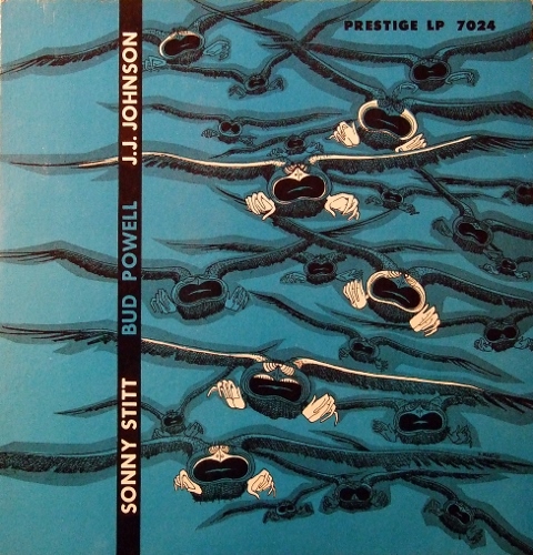 SONNY STITT - Sonny Stitt / Bud Powell / J.J. Johnson (aka  All God's Children Got Rhythm aka Bud's Blues) cover 