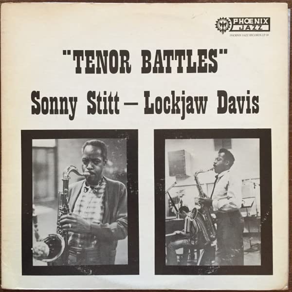 SONNY STITT - Sonny Stitt, Lockjaw Davis : Tenor Battles cover 
