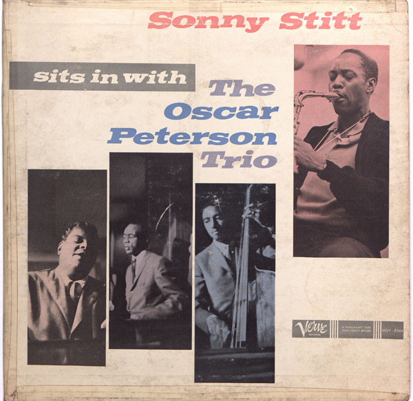 SONNY STITT - Sonny Stitt Sits In With The Oscar Peterson Trio cover 