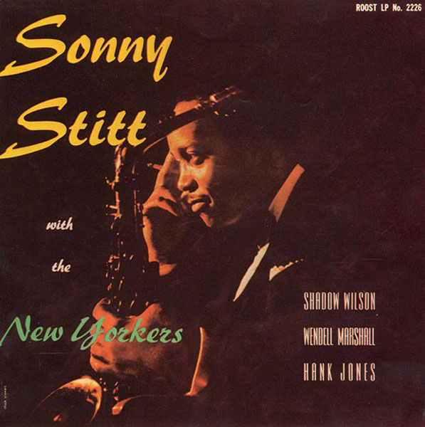 SONNY STITT - Sonny Stitt  with the  New Yorkers cover 