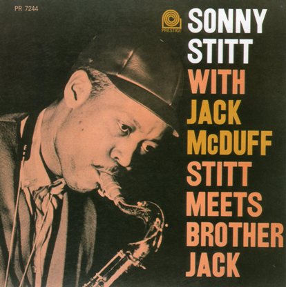 SONNY STITT - Stitt Meets Brother Jack (aka 'Nuther Fu'ther) cover 
