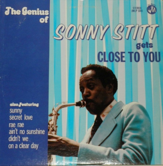 SONNY STITT - The Genius Of Sonny Stitt Gets Close To You cover 