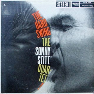 SONNY STITT - The Hard Swing cover 
