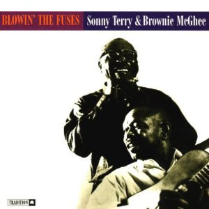 SONNY TERRY & BROWNIE MCGHEE - Blowin' The Fuses cover 