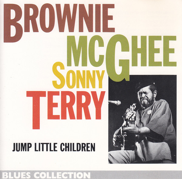 SONNY TERRY & BROWNIE MCGHEE - Jump Little Children cover 