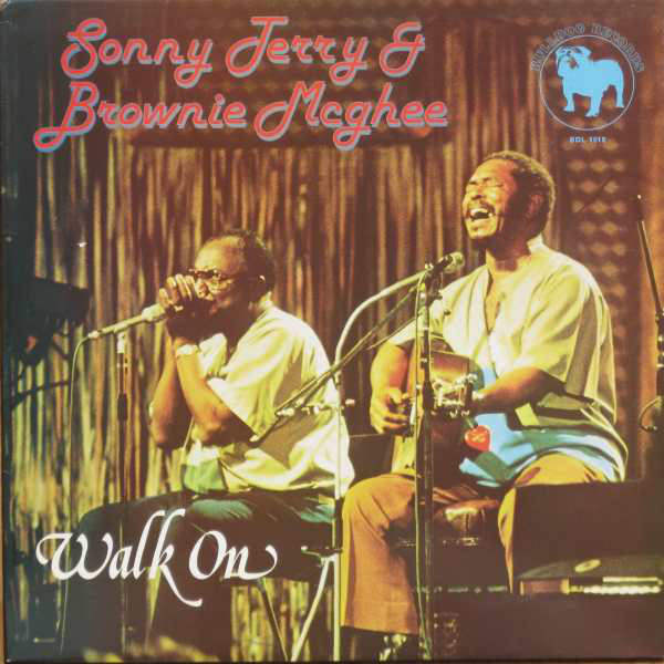 SONNY TERRY & BROWNIE MCGHEE - Walk On (aka Brownie & Sonny aka Comin' From The Fields) cover 
