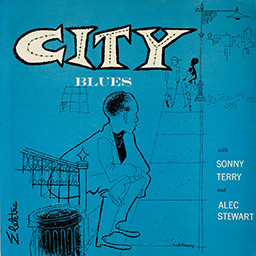 SONNY TERRY - Sonny Terry, Alec Stewart : City Blues cover 