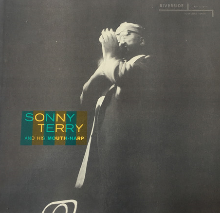 SONNY TERRY - Sonny Terry And His Mouth-Harp (aka Talkin' 'Bout The Blues) cover 
