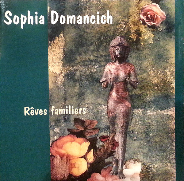 SOPHIA DOMANCICH - Rêves Familiers cover 