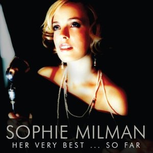 SOPHIE MILMAN - Her Very Best...So Far cover 