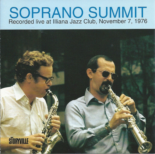 SOPRANO SUMMIT / SUMMIT REUNION - Soprano Summit : Recorded Live At Illiana Jazz Club, November 7, 1978 cover 