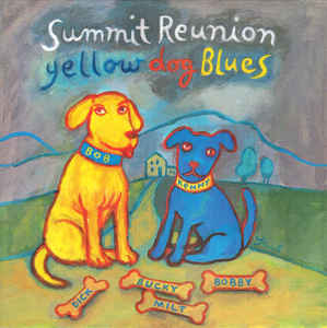 SOPRANO SUMMIT / SUMMIT REUNION - Yellow Dog Blues cover 