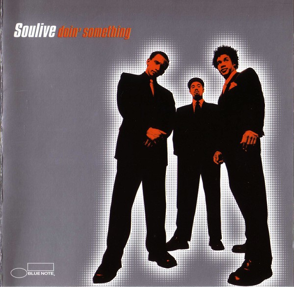 SOULIVE - Doin' Something cover 