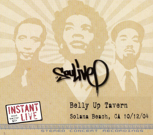 SOULIVE - Instant Live: Belly Up Tavern, Solana Beach, CA 10/12/04 cover 