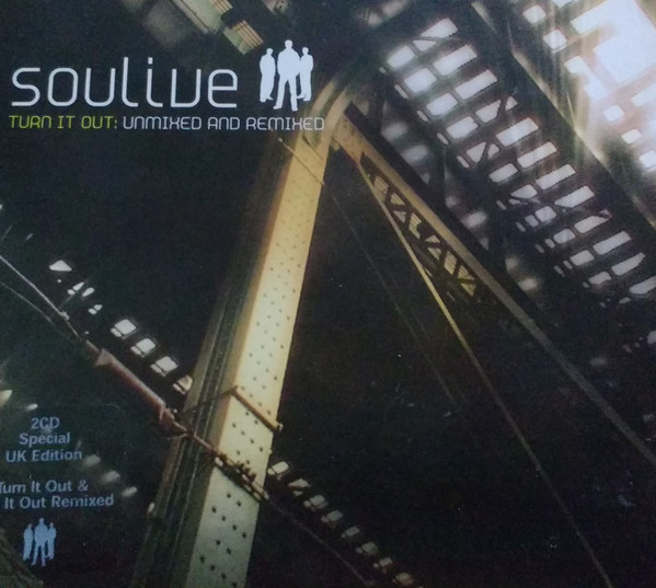 SOULIVE - Turn It Out : Unmixed And Remixed cover 